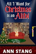 All I Want for Christmas is an Alibi