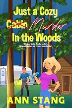 Just a Cozy Murder in the Woods